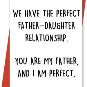 YiKaLus Perfect Father-Daughter Relationship Card for Father, Funny Father’s Day Gift for Dad, Happy Birthday Card from Daughter, Unique Bday Gift Idea for Stepdad